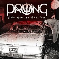 Prong : Songs from the Black Hole